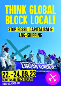 Think Global Block Local! Stop fossil capitalism & LNG shipping. 22.-24.09.23 gemeinsam nach Rügen! ende-gelaende.org Menschen bei einer Ende Gelände aktion mit lila Fahnen und Banner